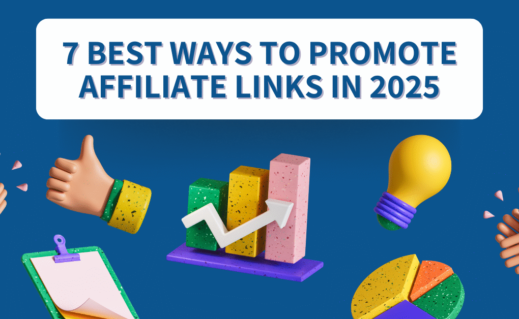 Best Ways to Promote Affiliate Links